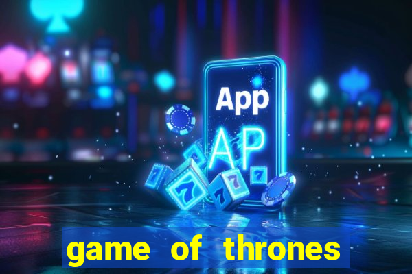 game of thrones temporada 1 torrent